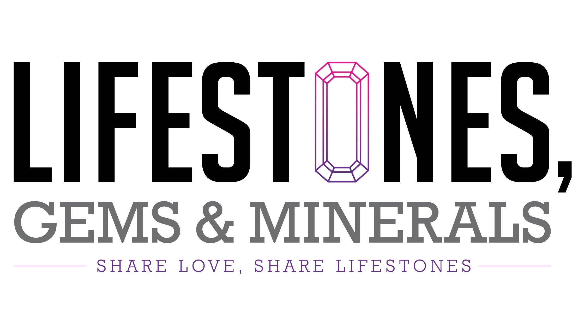 Lifestones Gems and Minerals 